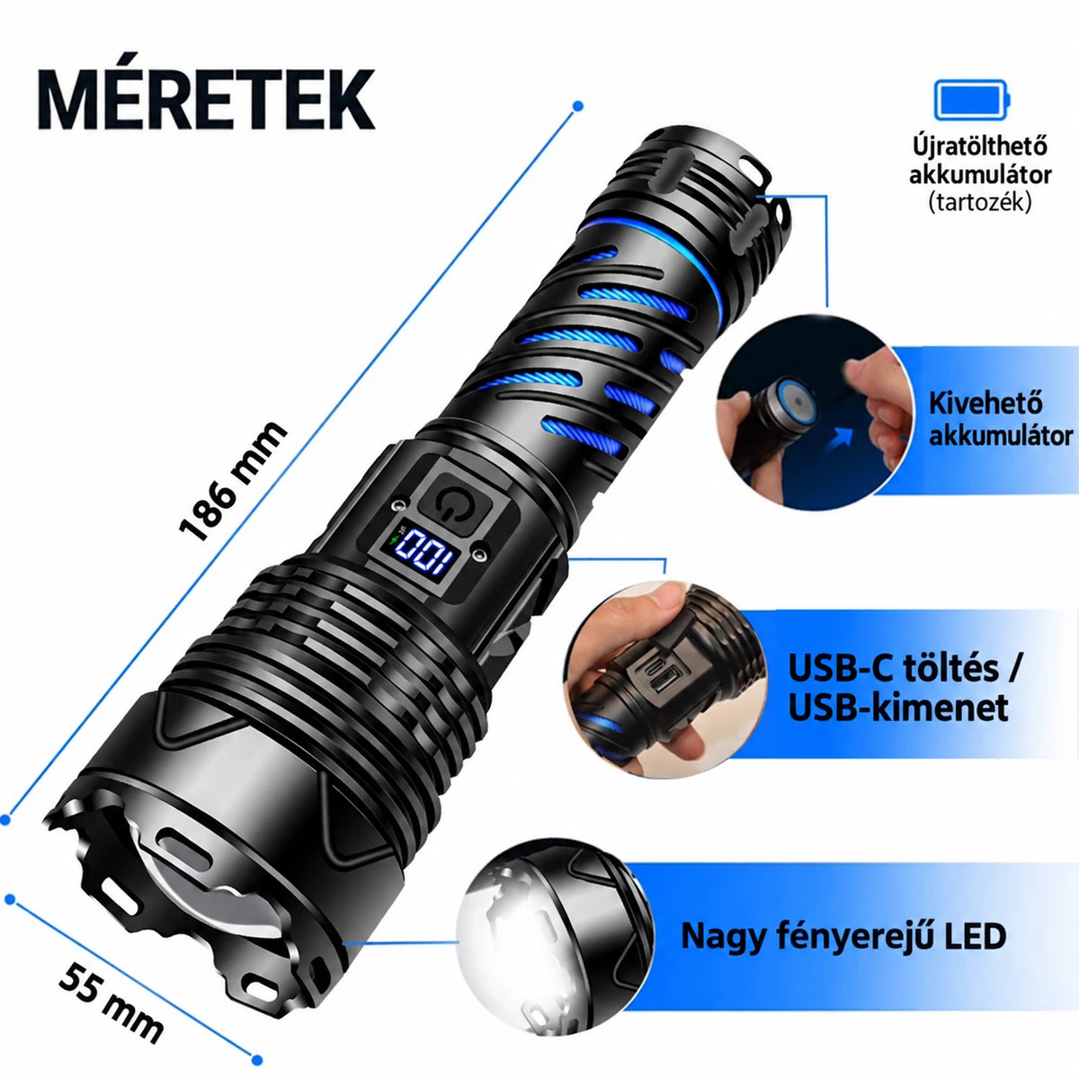 Zseblámpa méretei: 186 × 55 mm, USB-C töltés és USB-kimenet